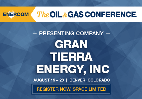 Gran Tierra Energy Presenting At The Oil And Gas Conference - Oil & Gas 360