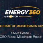 The State of Midstream oilandgas360