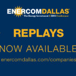 The Oil and Gas Industry: Growing Commitments to Financial and ESG Stewardship: Highlights and Presentations from EnerCom Dallas: The Energy Investment & ESG Conference on April 6-7- oil and gas 360