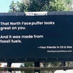 Oil and gas industry trolls North Face with new billboard campaign- oil and gas 360