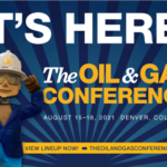 EnerCom's The Oil & Gas Conference® is here in Denver, Aug. 15-18, 2021- oil and gas 360