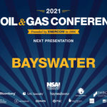 Exclusive: Bayswater at The Oil & Gas Conference- oil and gas 360