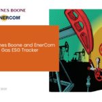 Haynes Boone and EnerCom Oil & Gas ESG Tracker-oil and gas 360