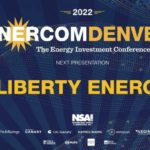 Exclusive: Liberty Energy at EnerCom Denver-The Energy Investment Conference®