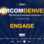 Exclusive: ENGAGE at EnerCom Denver-The Energy Investment Conference®- oil and gas 360