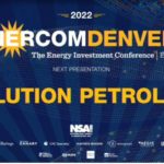 Exclusive: Evolution Petroleum at EnerCom Denver-The Energy Investment Conference®- oil and gas