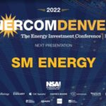 Exclusive: SM Energy at EnerCom Denver-The Energy Investment Conference®- oil and gas 360