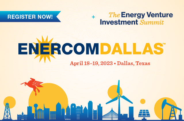 EnerCom announces preliminary list of participating companies for EnerCom Dallas – The Energy Investment and ESG Conference, April 18-19, 2023 at Hotel Crescent Court, Uptown Dallas- oil and gas 360