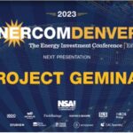 Exclusive: Project Geminae at the 2023 EnerCom Denver-The Energy Investment Conference- oil and gas 360