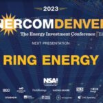 Exclusive: Ring Energy at the 2023 EnerCom Denver-The Energy Investment Conference- oil and gas 360