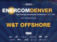 Exclusive: W & T Offshore at the 2023 EnerCom Denver-The Energy Investment Conference