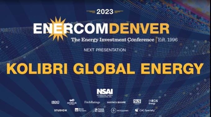 Exclusive: Kolibri Global Energy At The 2023 EnerCom Denver-The Energy ...