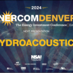 Exclusive: Hydroacoustics at EnerCom Denver-The Energy Investment Conference 2024- oil and gas 360