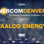 Exclusive: VAALCO Energy at EnerCom Denver-The Energy Investment Conference 2024- oil and gas 360