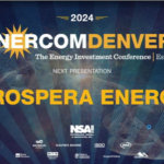 Exclusive: Prospera Energy at EnerCom Denver-The Energy Investment Conference 2024- oil and gas 360