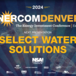 Exclusive: Select Water Solutions at EnerCom Denver-The Energy Investment Conference 2024- oil and gas 360